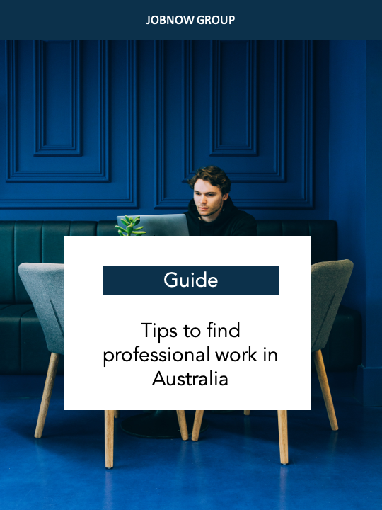 Guide with Tips to find professional work in Australia